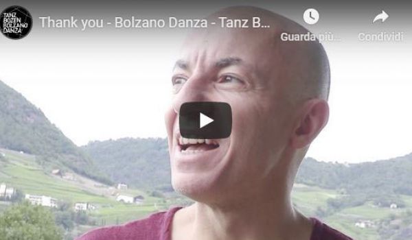 Thank you - Bolzano Danza - Tanz Bozen
