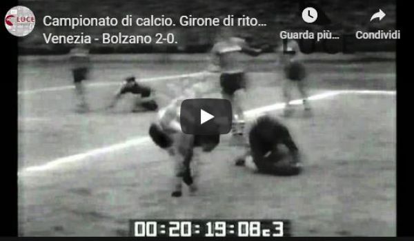 1948: il match Venezia - Bolzano (da Settimana Incom)