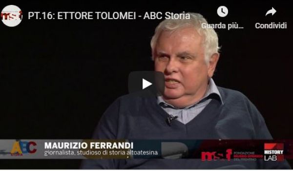 Maurizio Ferrandi racconta Ettore Tolomei (Museo Storico Trentino)