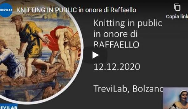 Knitting in public in onore di Raffaello (Trevilab) 