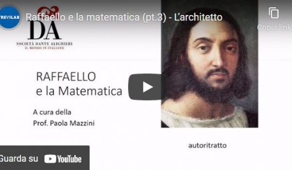 Raffaello e la matematica (pt.3) - L'architetto (Trevilab)